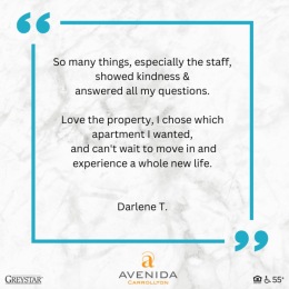 What did you like best about Avenida Carrollton? 
One of our future residents said it best.  We can't wait to help you find a new home & start the next chapter. 
  #55Alive #ActiveAdultLiving❤ What did you like best about Avenida Carrollton? 
One of our future residents said it best.  We can't wait to help you find a new home & start the next chapter. 
  #55Alive #ActiveAdultLiving❤